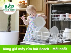 Bảng giá máy rửa bát bosch - cập nhật mới 2020