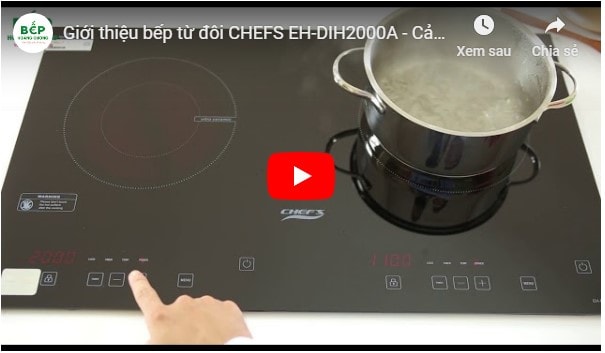 Video giới thiệu bếp từ đôi CHEFS EH-DIH2000A