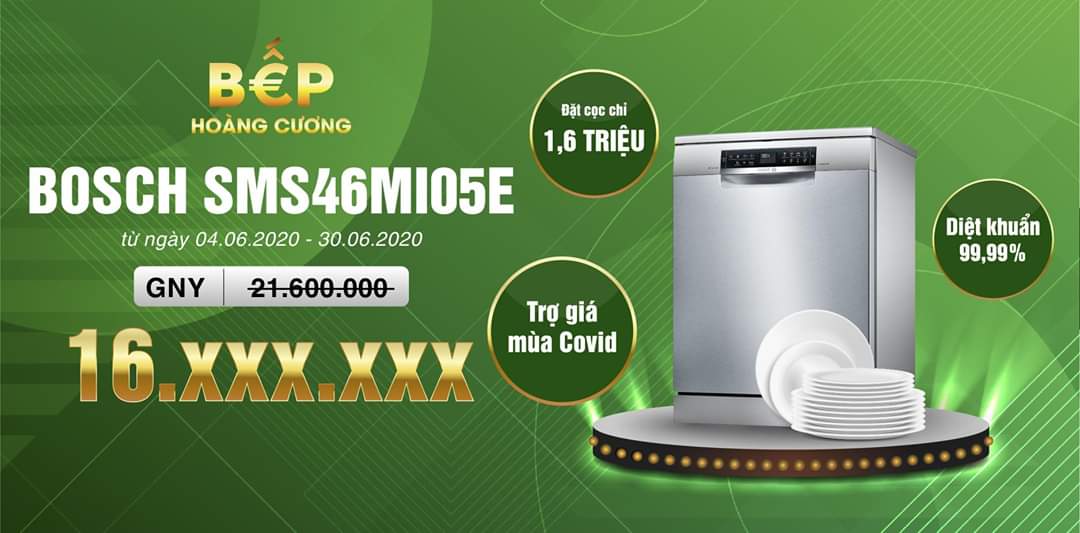 Sở hữu ngay chiếc máy rửa bát Bosch SMS46MI05E chỉ với 1,6 triệu đồng